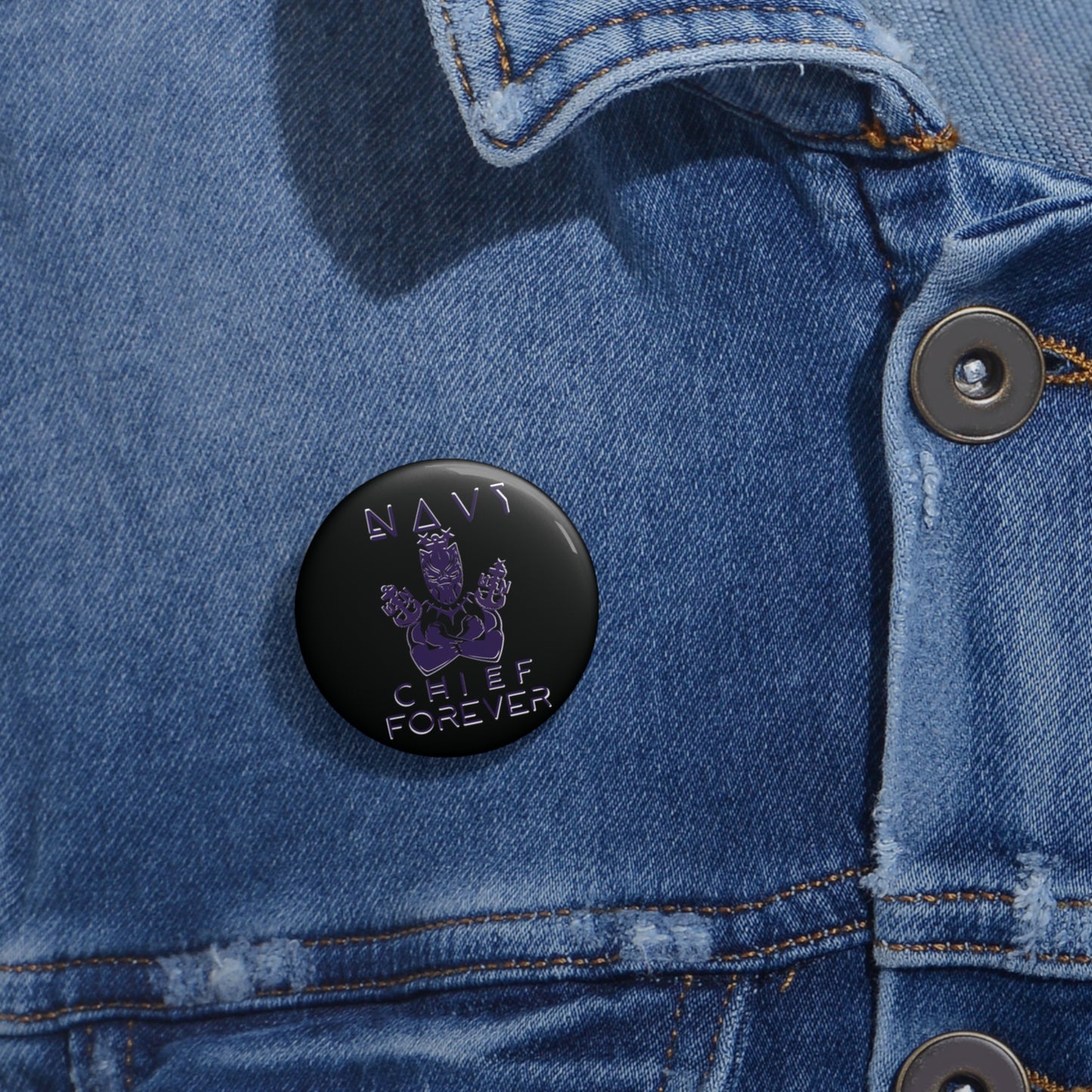 Chief Forever Pin Buttons