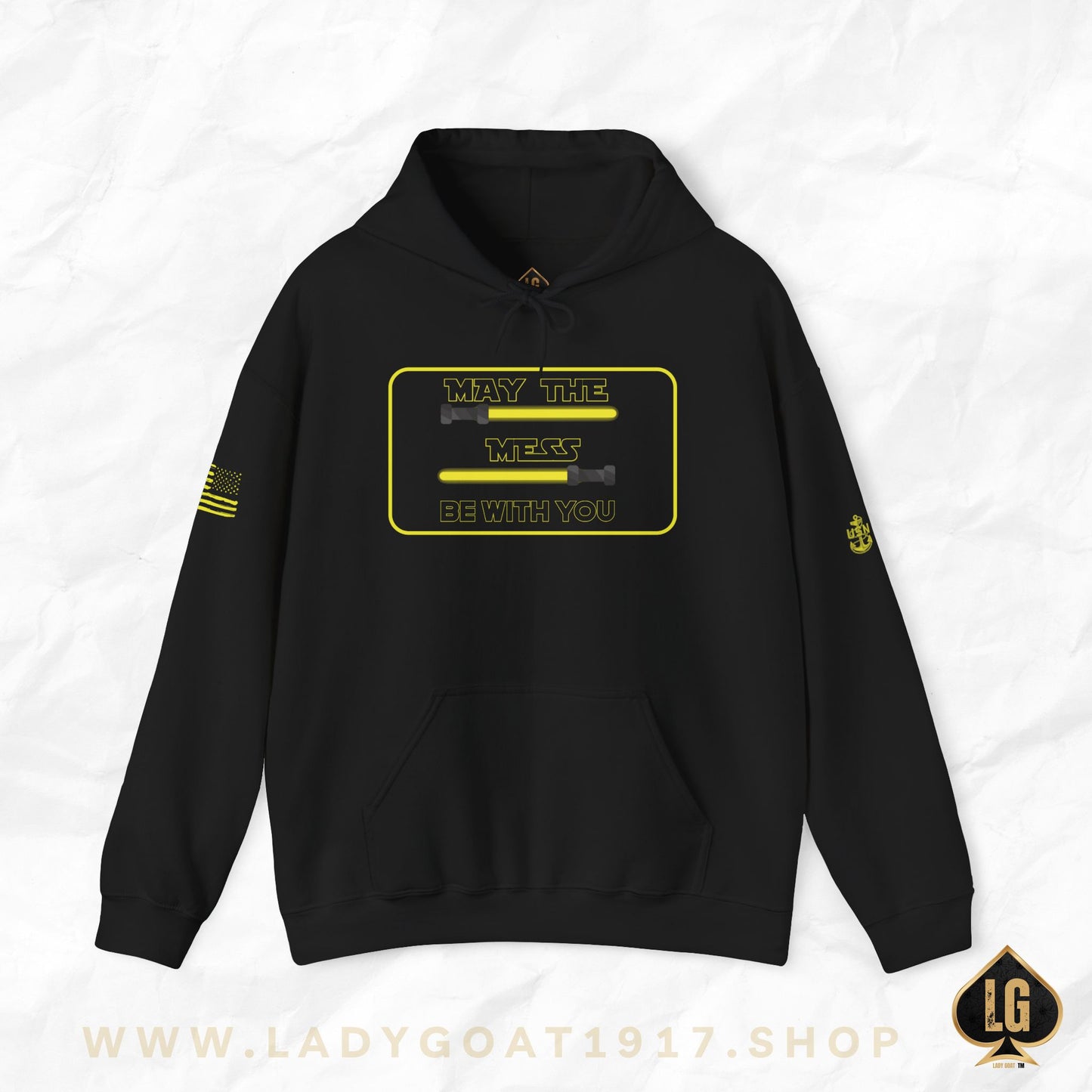 May The Mess Be With You Unisex Hoodie