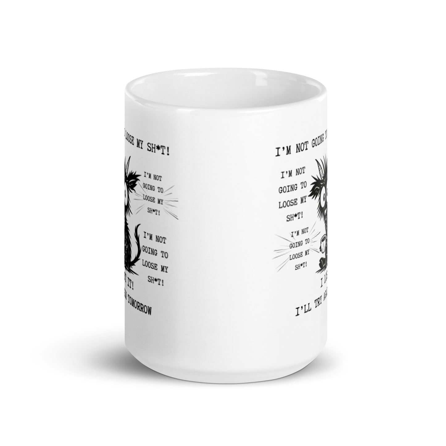 Sarcastic Goat I am not going to... White glossy mug