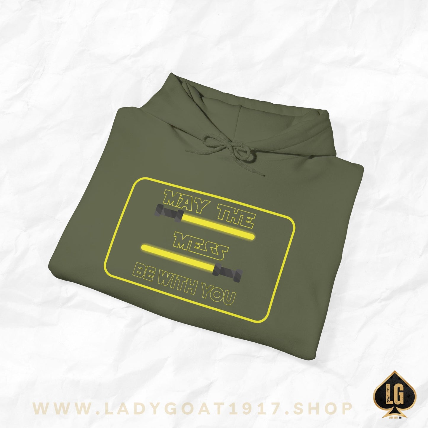 May The Mess Be With You Unisex Hoodie