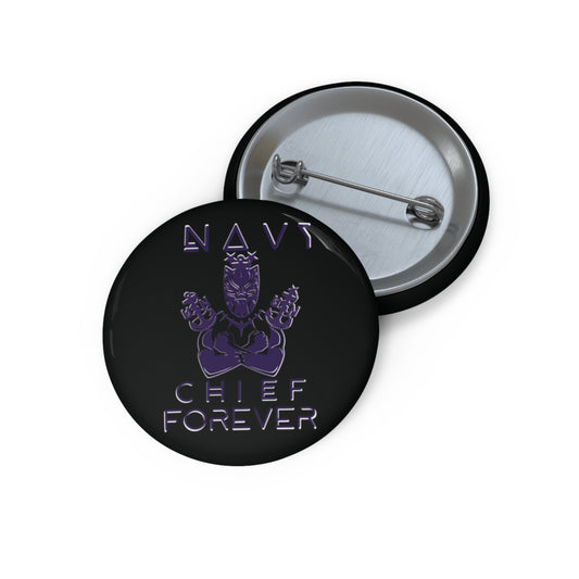 Chief Forever Pin Buttons