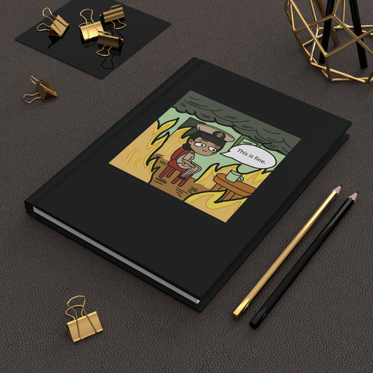 This is Fine ! V1 SCPO Hardcover Journal Matte