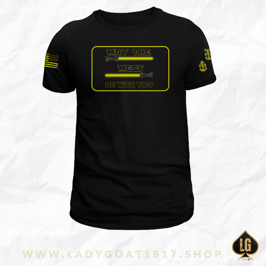 May The Mess Be With You ! Unisex Tee