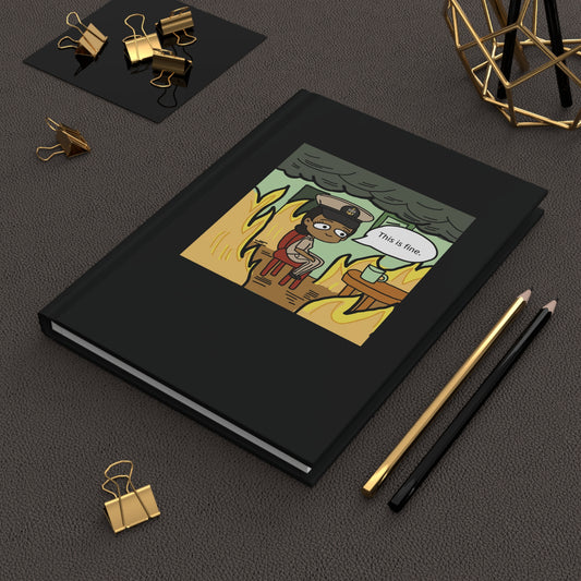 This is Fine ! V5 CPO Hardcover Journal Matte