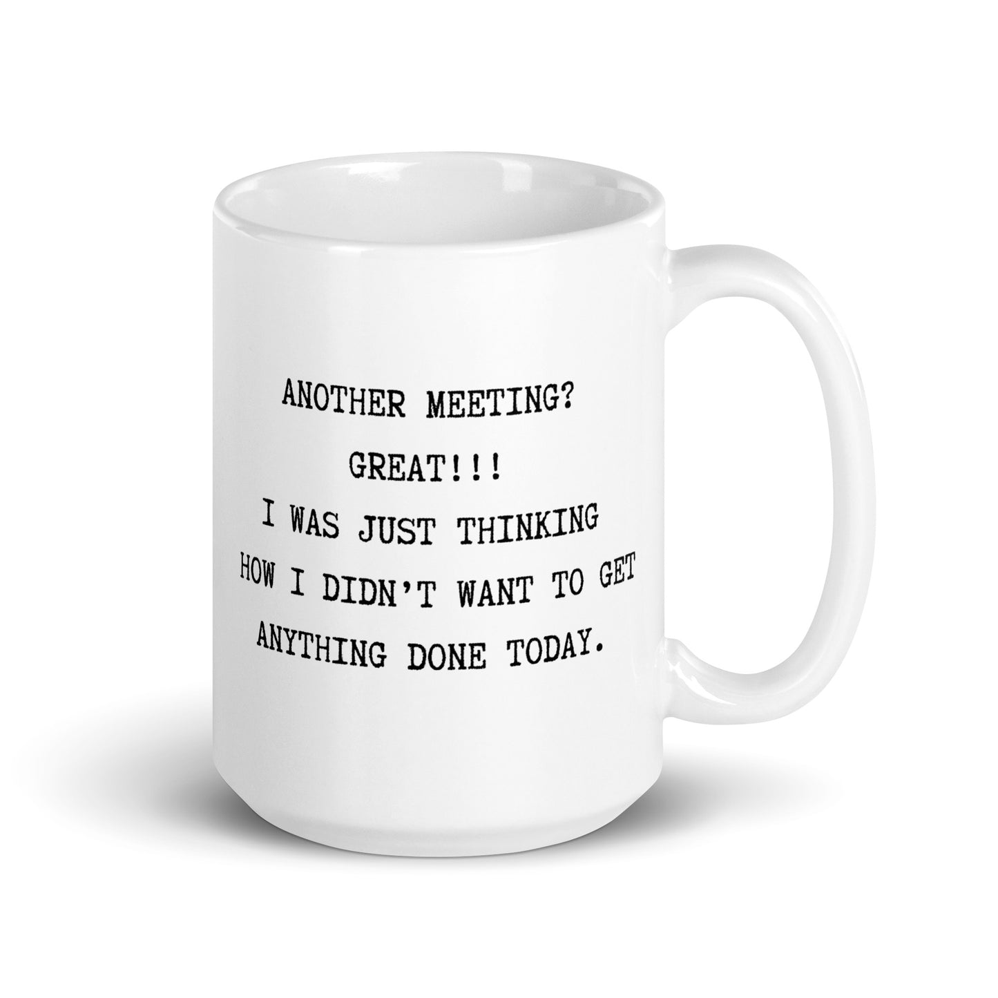 Sarcastic Goat Another Meeting White glossy mug