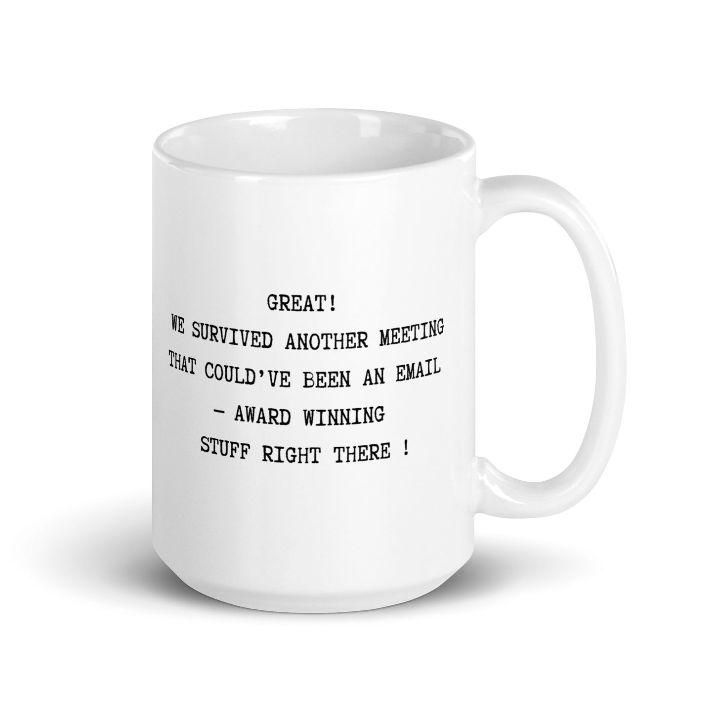 Sarcastic Goat Great We Survived White glossy mug